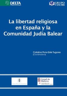 la libertad religiosa en españa y la comunidad judia balear (ebook)-catalina pons-4099995623659