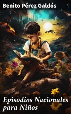 episodios nacionales para niños (ebook)-benito perez galdos-8596547821359