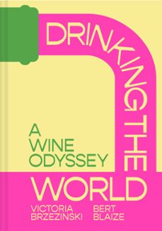 drinking the world (ebook)-bert blaize-victoria brzezinski-9780008626259