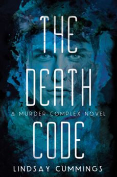 the murder complex @2: the death code (ebook)-lindsay cummings-9780062220059
