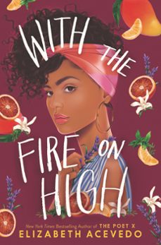 with the fire on high (ebook)-elizabeth acevedo-9780062662859
