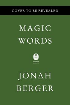 magic words (ebook)-jonah berger-9780063204959