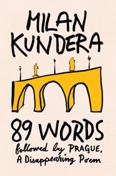 89 words followed by prague, a disappearing poem (ebook)-milan kundera-9780063436459