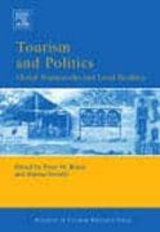 tourism and politics: global frameworks and local realities-peter m. burns-9780080450759