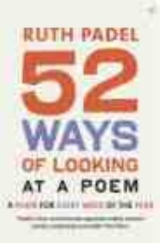 52 ways of looking at a poem: a poem for every week of the year-9780099429159