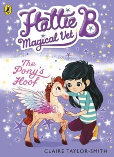 hattie b, magical vet: the pony's hoof (book 5) (ebook)-claire taylor smith-9780141352459