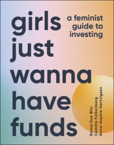 girls just wanna have funds (ebook)-emma due bitz-camilla falkenberg-anna-sophie hartvigsen-9780241622759