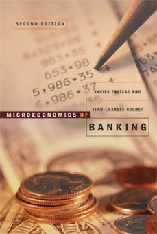 microeconomics of banking, second edition (ebook)-xavier freixas-jean charles rochet-9780262303859