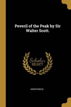 peveril of the peak by sir walter scott.-9780274154159