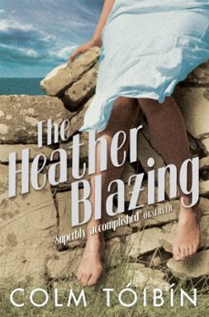 the heather blazing-colm toibin-9780330321259