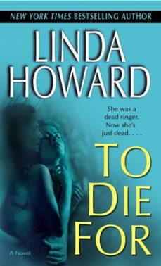 to die for-linda howard-9780345480859