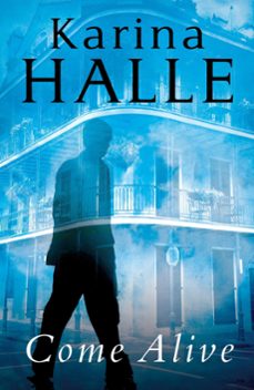 come alive (ebook)-karina halle-9780349402659