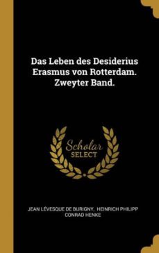 das leben des desiderius erasmus von rotterdam zweyter band-9780353819559