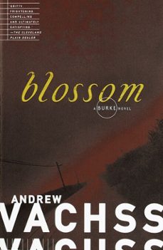 blossom-andrew vachss-9780375719059