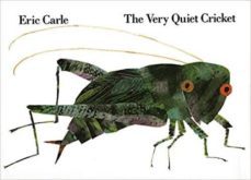 the very quiet cricket-eric carle-9780399218859