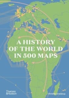 a history of the world in 500 maps-christian grataloup-9780500252659