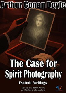 the case for spirit photography (ebook)-arthur conan doyle-9780505670359