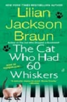 the cat who had 60 whiskers-lilian jackson braun-9780515143959