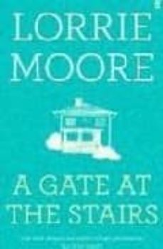 a gate at the stairs-lorrie moore-9780571249459