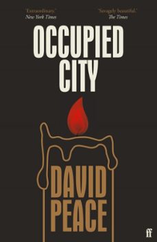 occupied city (ebook)-david peace-9780571253159
