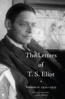 the letters of t. s. eliot volume 6: 19321933 (ebook)-t. s. eliot-9780571316359