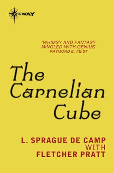 the carnelian cube (ebook)-l. sprague decamp-fletcher pratt-9780575103559