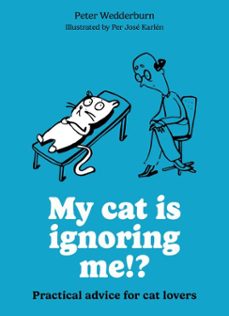 my cat is ignoring me!? (ebook)-peter wedderburn-9780600640059
