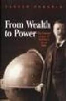 from wealth to power: the unusual origins of america s world role-fareed zakaria-9780691010359