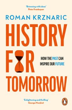 history for tomorrow (ebook)-roman krznaric-9780753559659