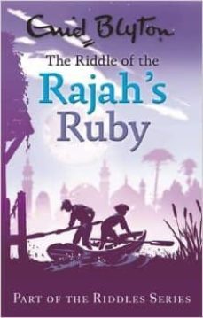 the riddle of the rajah s ruby-enid blyton-9780753725559