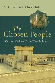 the chosen people (ebook)-a. chadwick thornhill-9780830899159