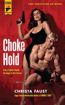 choke hold (ebook)-christa faust-9780857684059