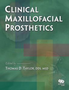 clinical maxillofacial prosthetics (ebook)-thomas d. taylor-9780867156959