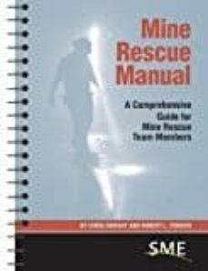 mine rescue manual: a comprehensive guide for mine rescue team members-chris enright-robert l. ferriter-9780873354059