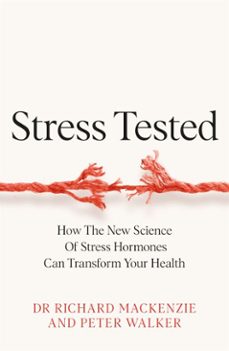 stress tested-dr richard mackenzie-peter walker-9781035049059