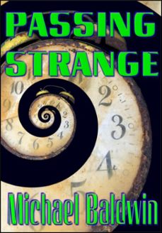 passing strange (ebook)-michael baldwin-9781310915659