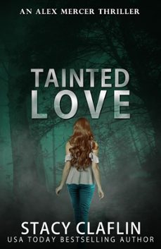 tainted love-stacy claflin-9781386829959