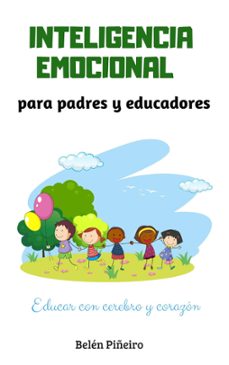 inteligencia emocional para padres y educadores (ebook)-belen piñeiro-9781393524359