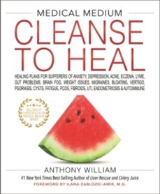 medical medium cleanse to heal-anthony william-9781401958459