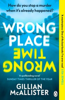 wrong place wrong time (ebook)-gillian mcallister-9781405949859
