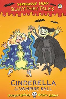 cinderella at the vampire ball (ebook)-laurence anholt-9781408329559