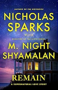 remain-nicholas sparks-m. night shyamalan-9781408724859