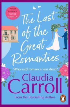 the last of the great romantics (ebook)-claudia carroll-9781409046059