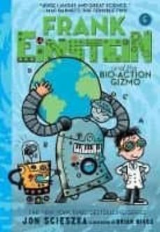 frank einstein and the bio-action gizmo (frank ein-jon scieszka-9781419731259