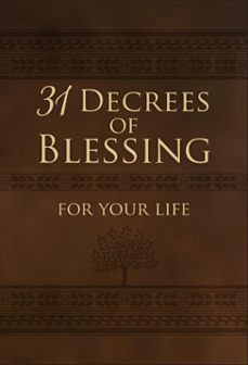 31 decrees of blessing for your life (ebook)-patricia king-9781424549559