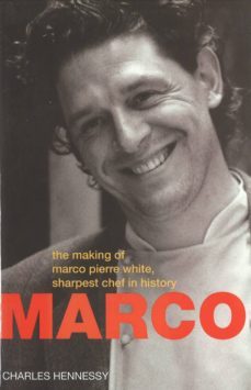 marco pierre white (ebook)-charles hennessy-9781446408759