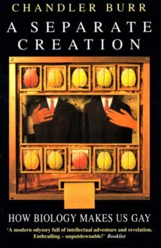 a separate creation (ebook)-chandler burr-9781446438459