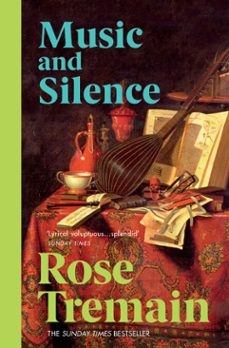 music &amp; silence-rose tremain-9781446450659