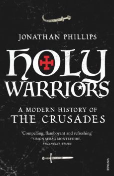 holy warriors (ebook)-jonathan phillips-9781448114559