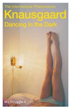 dancing in the dark-karl ove knausgard-9781448155859